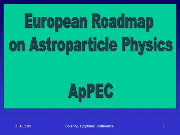 European Roadmap on Astroparticle Physics ApPEC