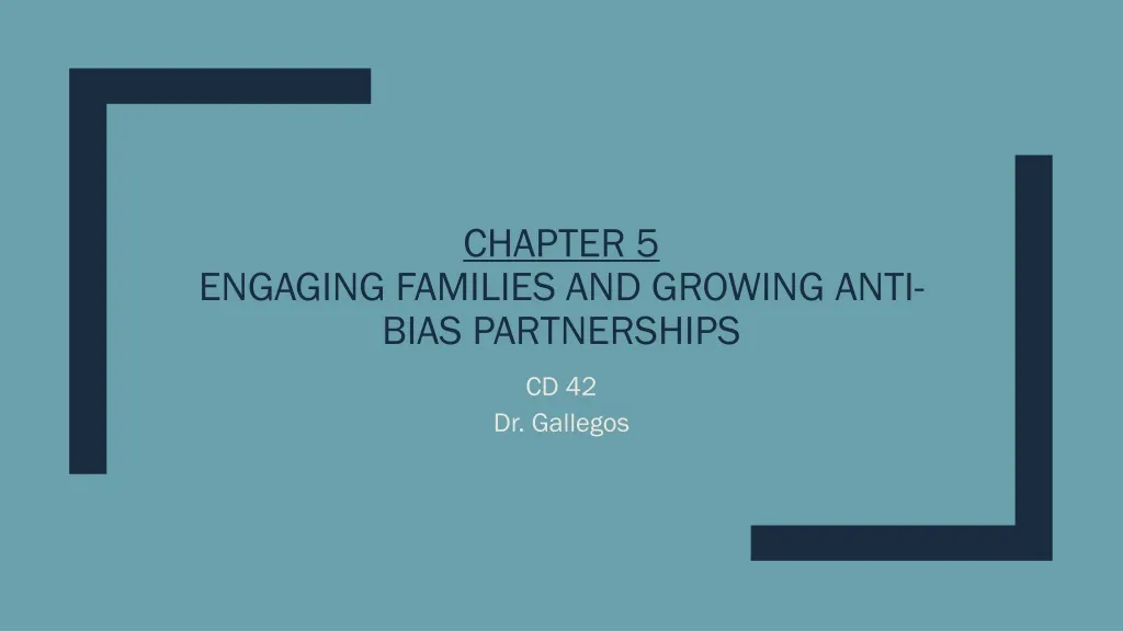 chapter 5 engaging families and growing anti bias partnerships