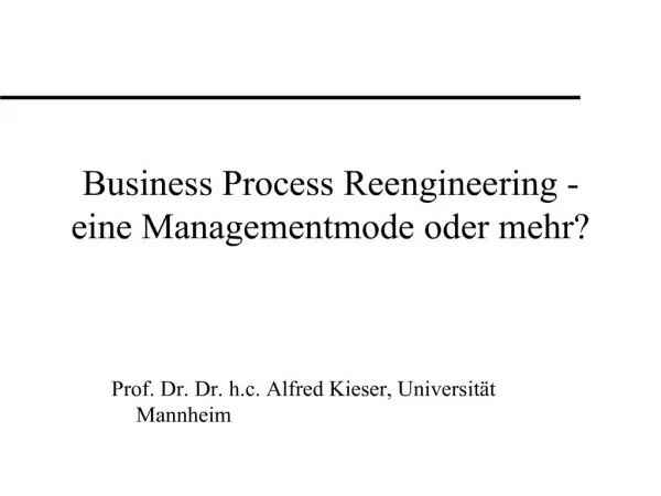 Business Process Reengineering - eine Managementmode oder mehr