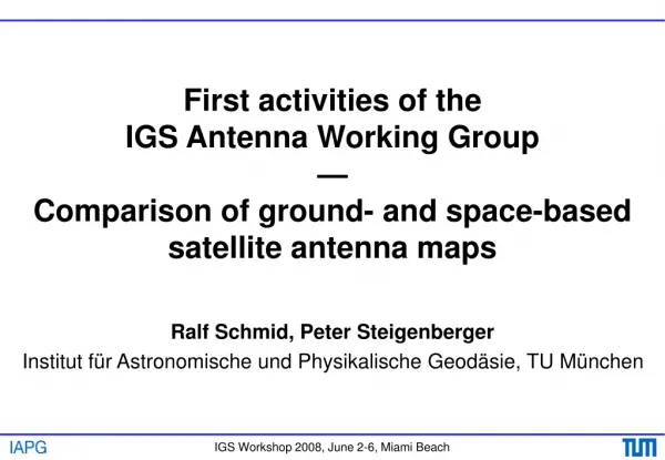 First activities of the IGS Antenna Working Group —