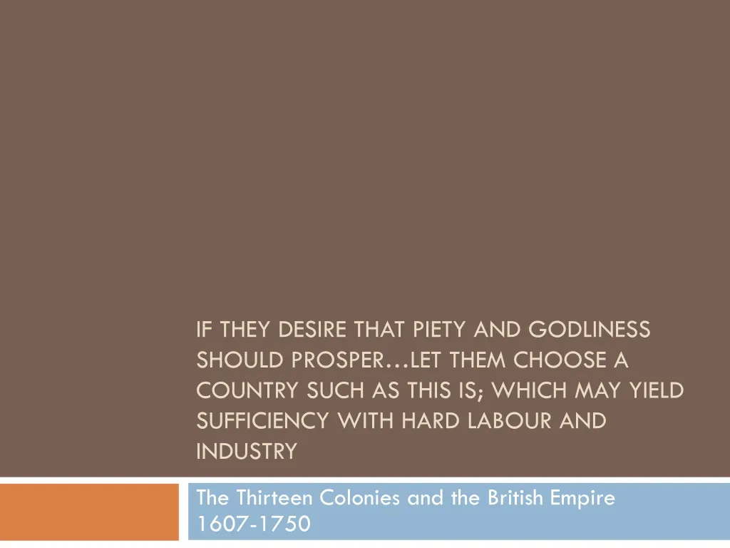 the thirteen colonies and the british empire 1607 1750