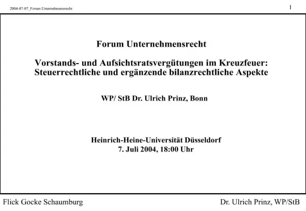 Forum Unternehmensrecht Vorstands- und Aufsichtsratsverg tungen im Kreuzfeuer: Steuerrechtliche und erg nzende bilanzr