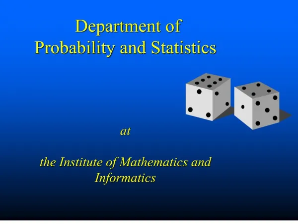 Department of Probability and Statistics at the Institute of Mathematics and Informatics