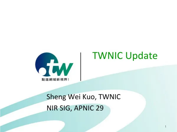 TWNIC Update