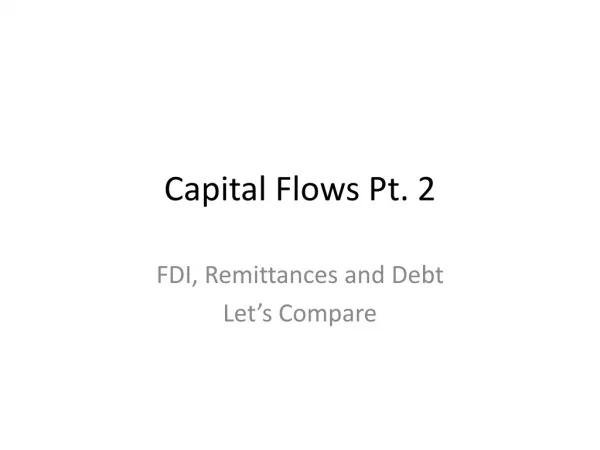 Capital Flows Pt. 2