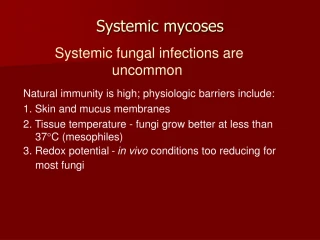 Systemic mycoses - slide 1