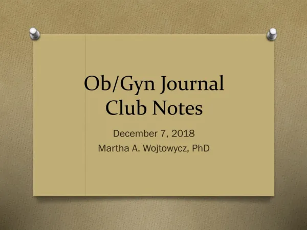 Ob/ Gyn Journal Club Notes