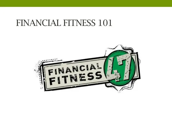 Financial fitness 101
