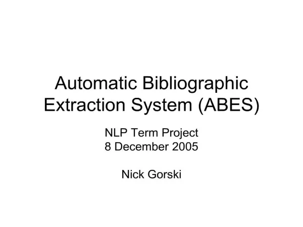 Automatic Bibliographic Extraction System ABES