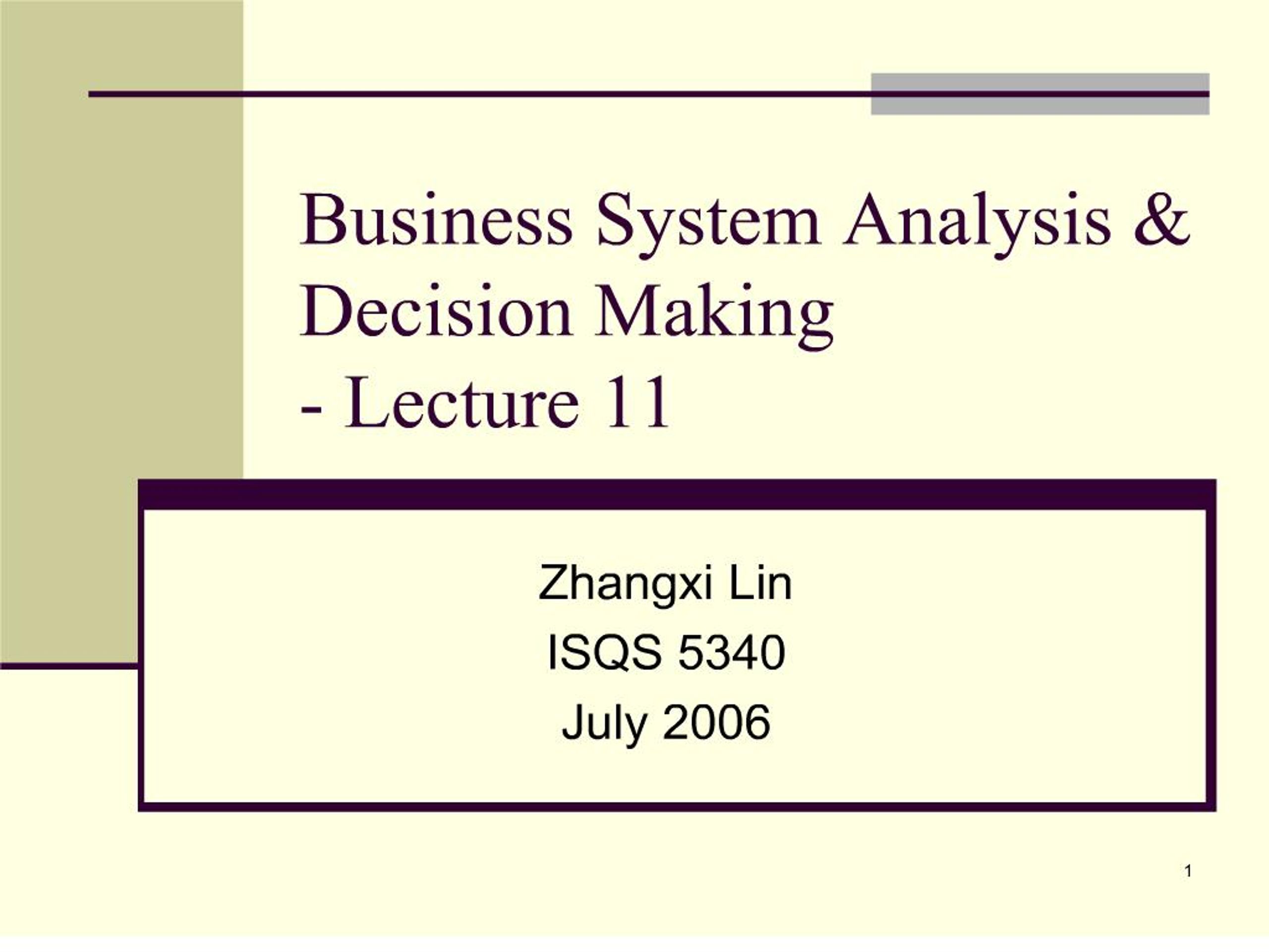 PPT - Business System Analysis Decision Making - Lecture 11 PowerPoint ...
