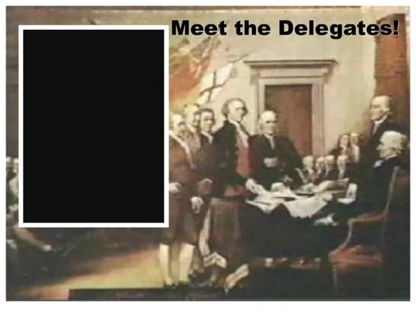 Meet the Delegates
