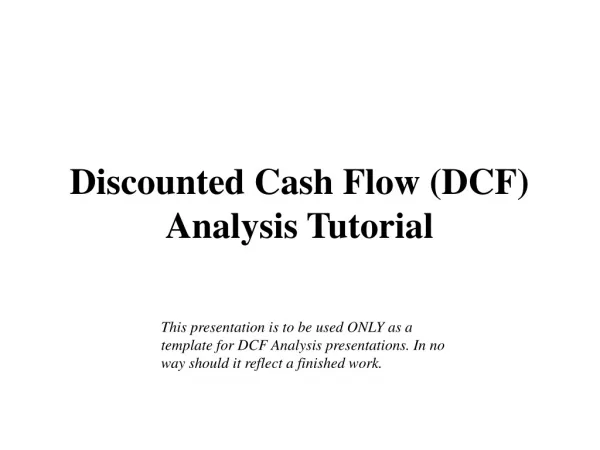 Discounted Cash Flow (DCF) Analysis Tutorial