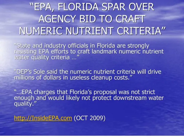 EPA, FLORIDA SPAR OVER AGENCY BID TO CRAFT NUMERIC NUTRIENT CRITERIA
