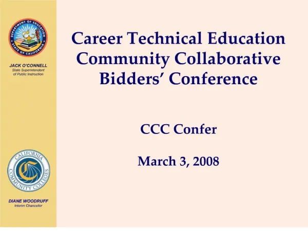 Career Technical Education Community Collaborative Bidders Conference CCC Confer March 3, 2008