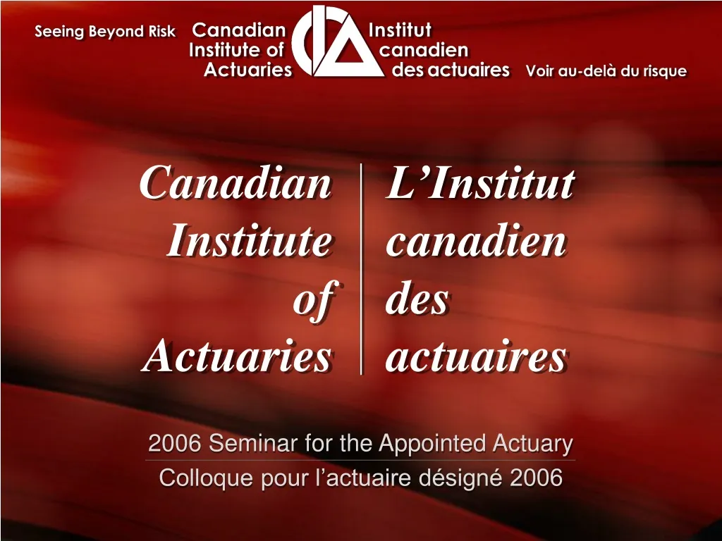 2006 seminar for the appointed actuary colloque pour l actuaire d sign 2006