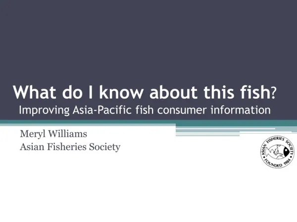 What do I know about this fish ? Improving Asia-Pacific fish consumer information