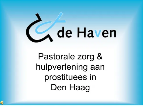 Pastorale zorg hulpverlening aan prostituees in Den Haag