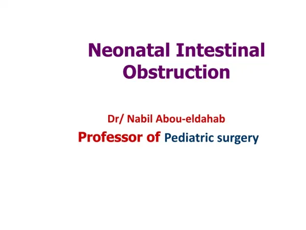 Neonatal Intestinal Obstruction
