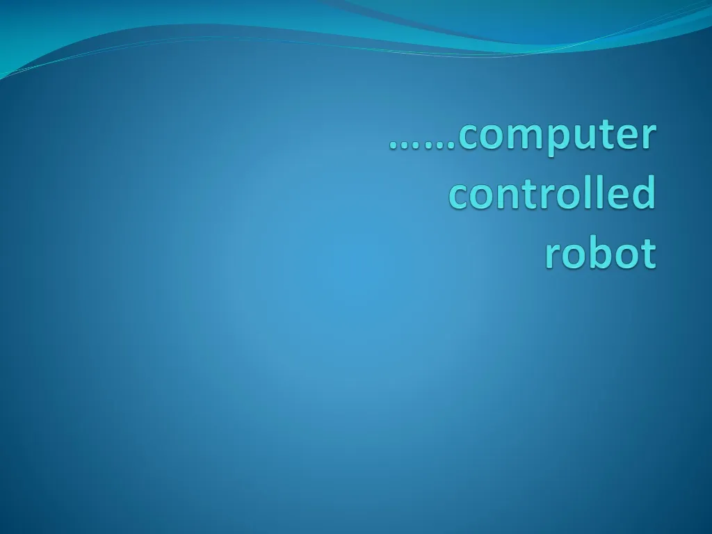 computer controlled robot