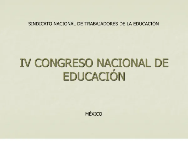 IV CONGRESO NACIONAL DE EDUCACI