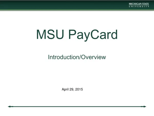 MSU PayCard Introduction/Overview