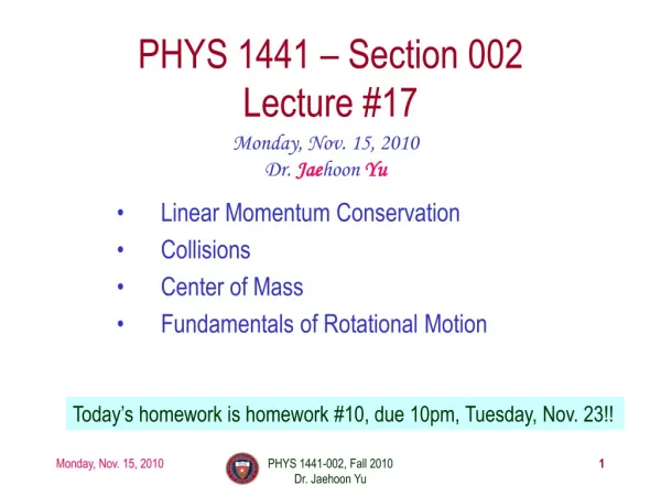 PHYS 1441 – Section 002 Lecture #17