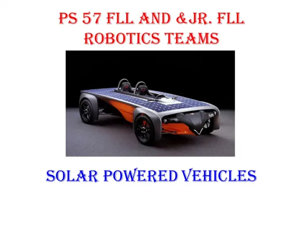 PS 57 FLL and &amp;Jr. FLL Robotics Teams