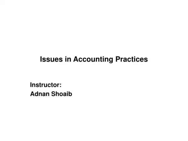 Issues in Accounting Practices