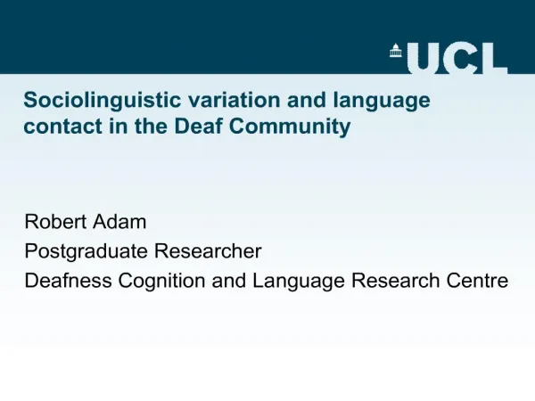 Sociolinguistic variation and language contact in the Deaf ...