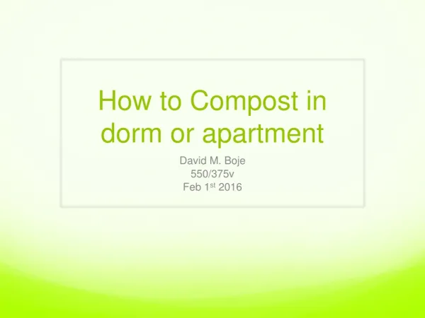 How to Compost in dorm or apartment
