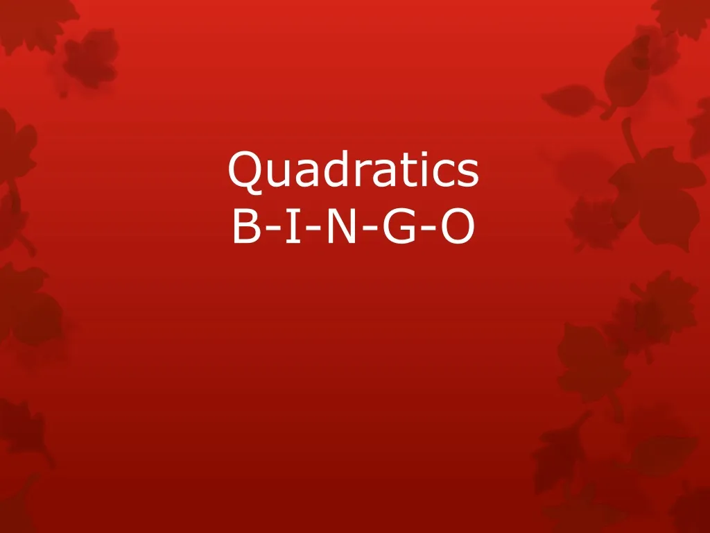 quadratics b i n g o
