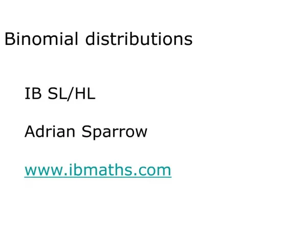 IB SLHL Binomial probabilities