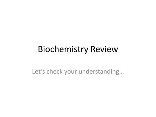 Biochemistry Review