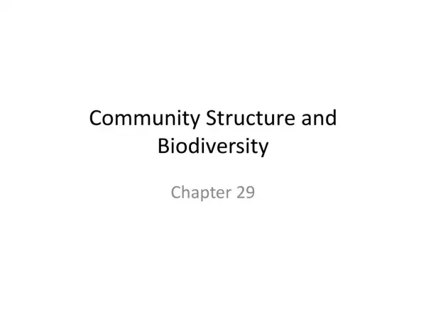 Community Structure and Biodiversity