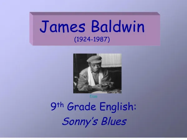 James Baldwin 1924-1987