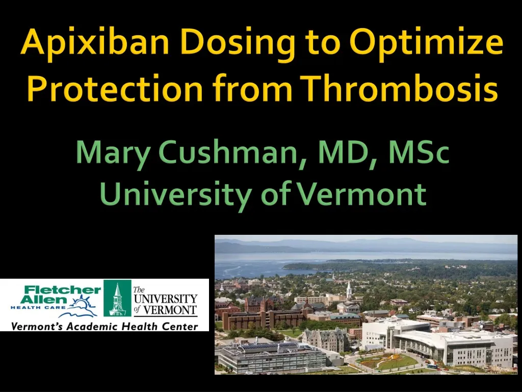 apixiban dosing to optimize protection from thrombosis