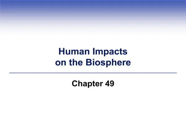 Human Impacts on the Biosphere