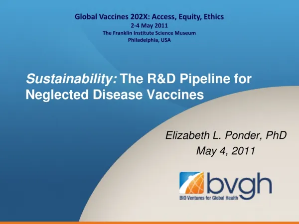 Sustainability: The R&amp;D Pipeline for Neglected Disease Vaccines