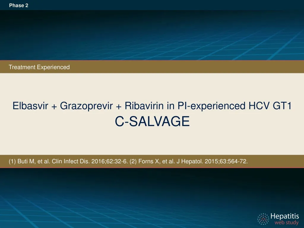 elbasvir grazoprevir ribavirin in pi experienced hcv gt1 c salvage