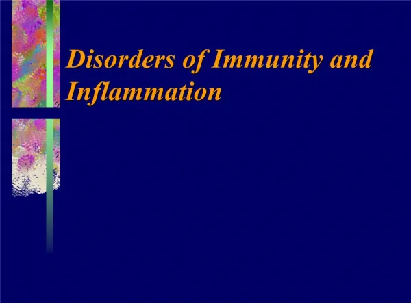 Disorders of Immunity and Inflammation