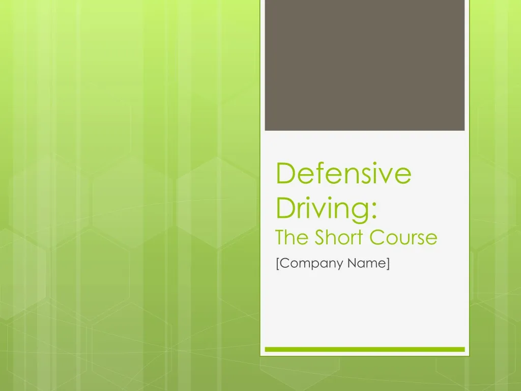 defensive driving the short course