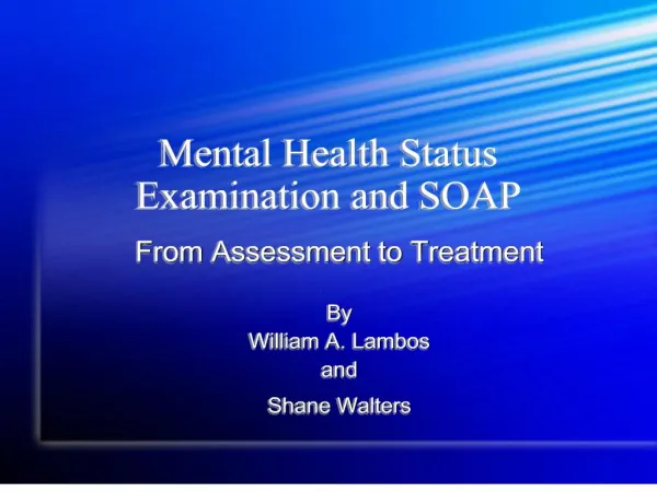 Mental Health Status Examination and SOAP