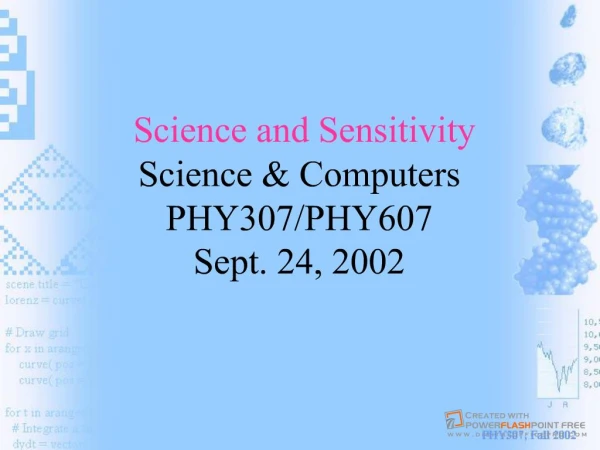 Science and Sensitivity