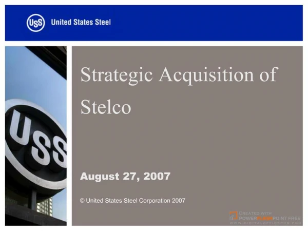 U. S. Steel to Acquire Stelco Inc.