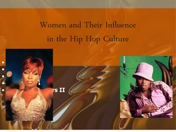 Women and Their Influence in the Hip Hop Culture