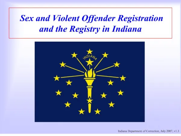 Sex and Violent Offender Registration and the Registry in Indiana