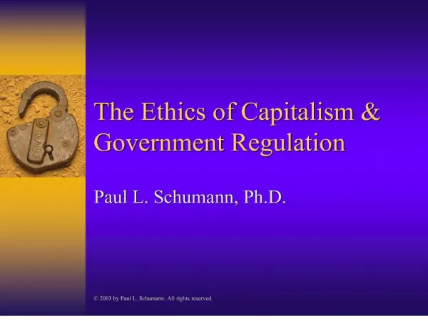 The Ethics of Capitalism Government Regulation