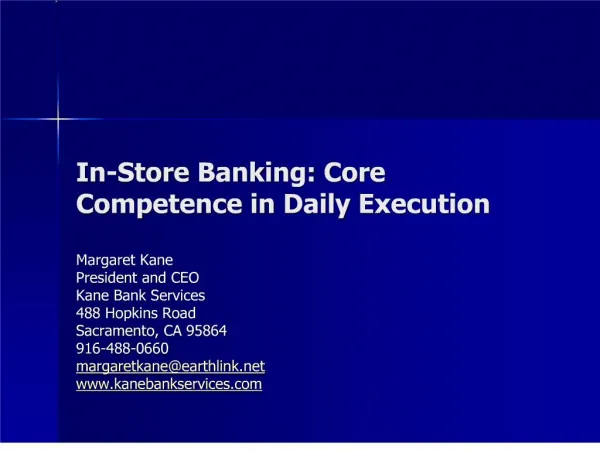 In-Store Banking: Core Competence in Daily Execution