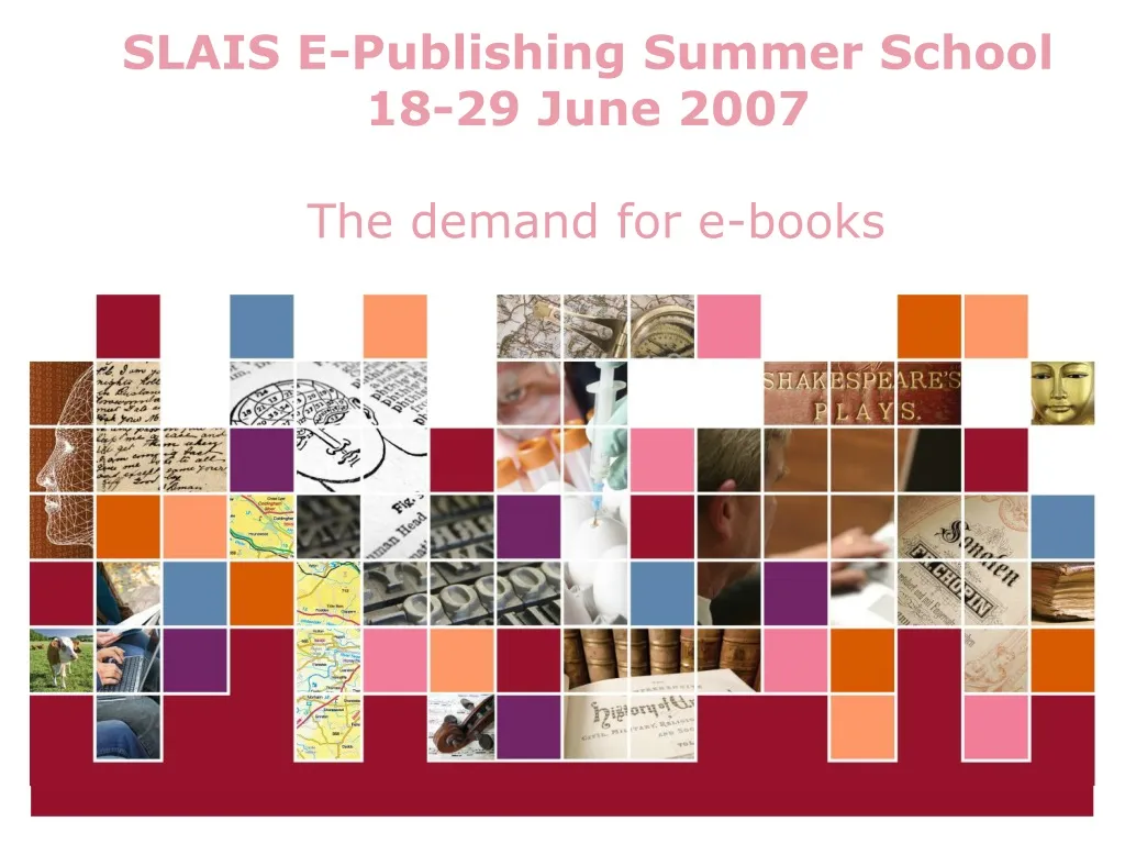 slais e publishing summer school 18 29 june 2007