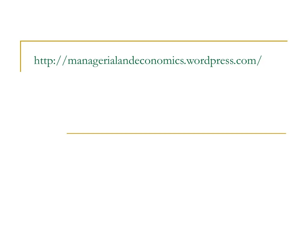 http managerialandeconomics wordpress com